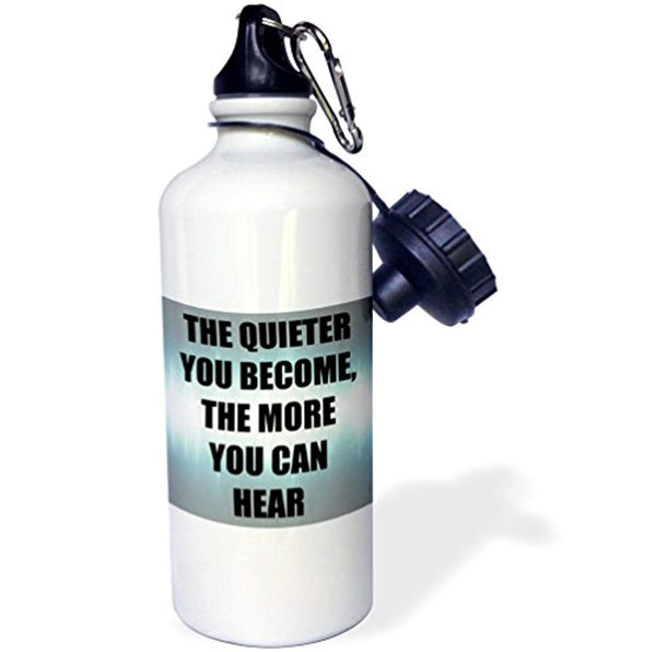 Quieter You Become The More You can Hear-Sports Water Bottle, 21oz